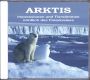 ARKTIS Voegel - Tiere - Natur, Audio-CD